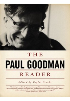 The Paul Goodman Reader