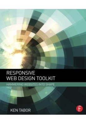 Responsive web design toolkit: hammering websites into shape