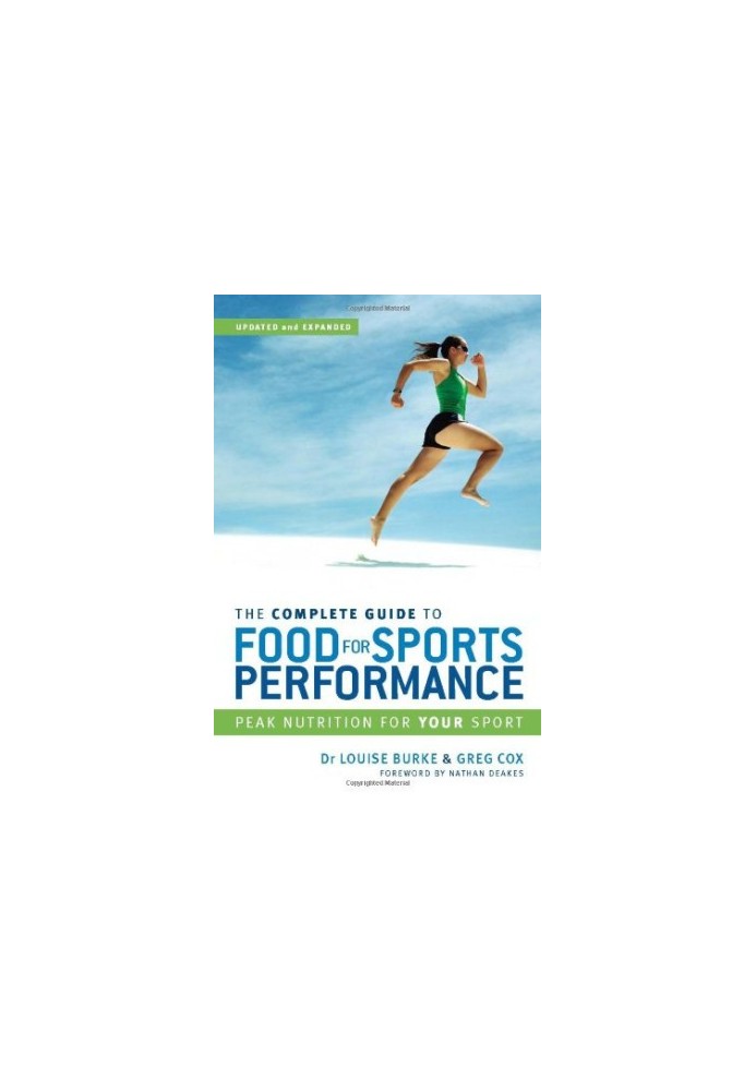The complete guide to food for sports performance