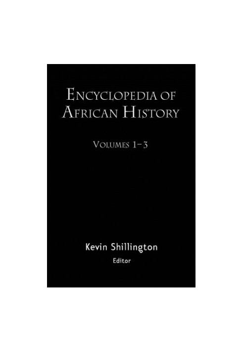Encyclopedia of African History 3-Volume Set