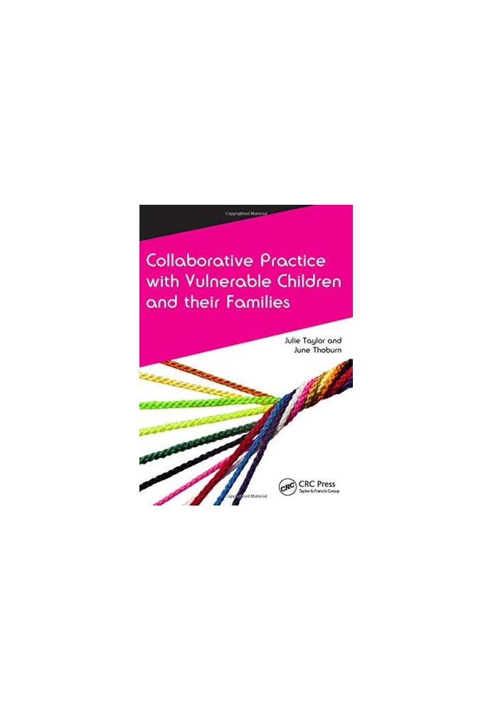 Collaborative Practice with Vulnerable Children and Their Families