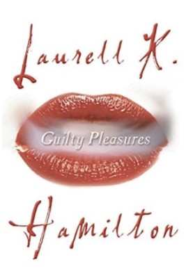 Guilty Pleasures (Anita Blake, Vampire Hunter, 01)