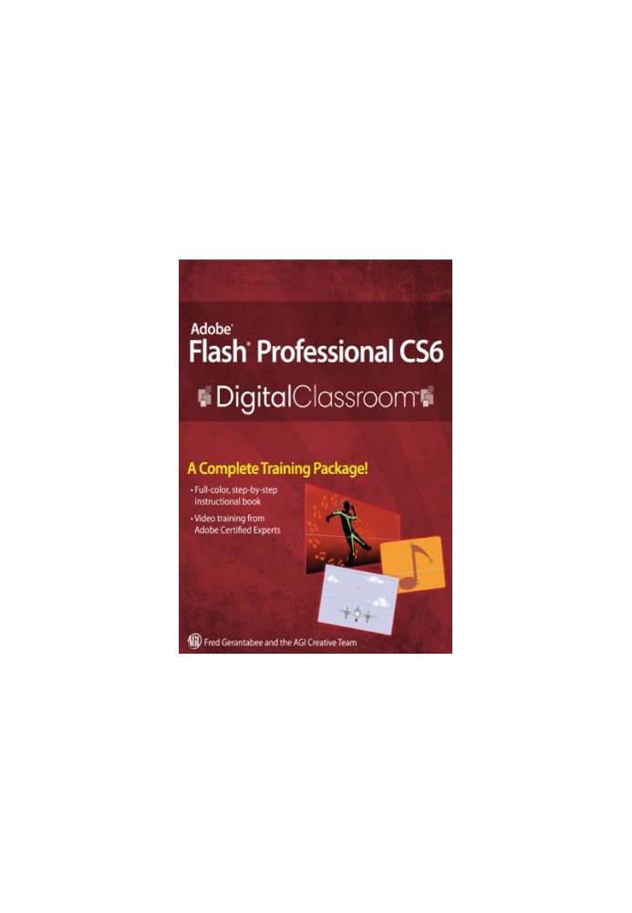 Adobe Flash Professional CS6: digital classroom