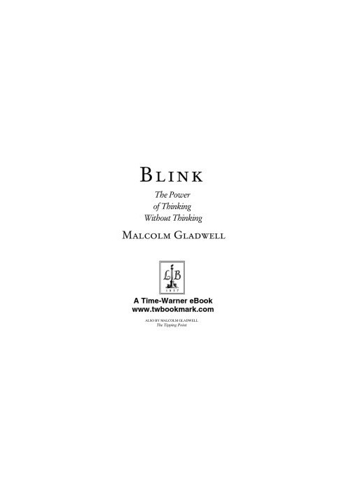 Blink: The Power Of Thinking Without Thinking