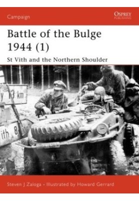 Battle of the Bulge 1944 (1): St Vith and the Northern Shoulder