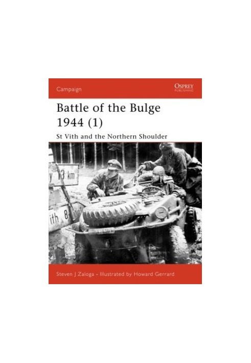 Battle of the Bulge 1944 (1): St Vith and the Northern Shoulder