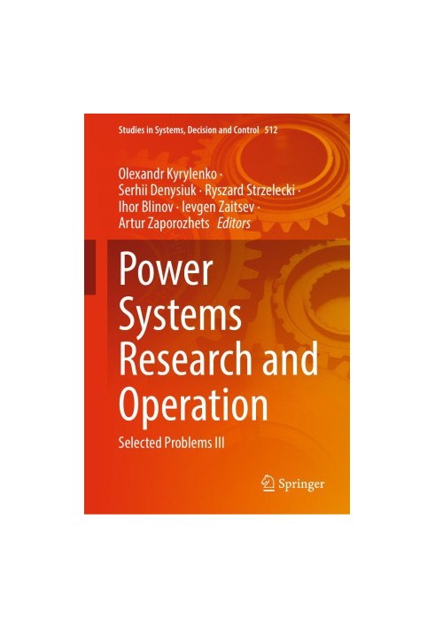 Power Systems Research and Operation: Selected Problems III