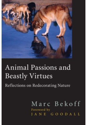 Animal Passions and Beastly Virtues