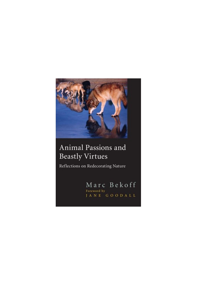 Animal Passions and Beastly Virtues