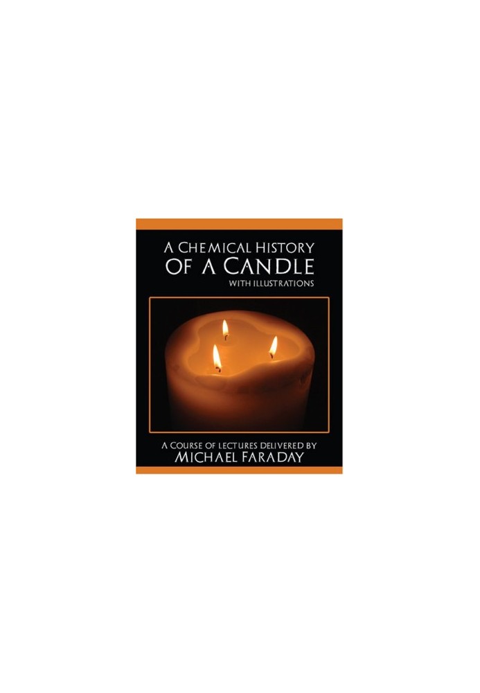 A Chemical History of a Candle