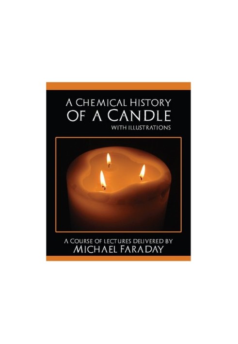 A Chemical History of a Candle
