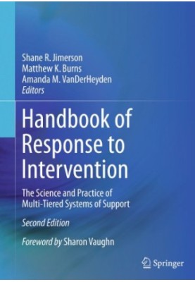 Handbook of Response to Intervention: The Science and Practice of Multi-Tiered Systems of Support