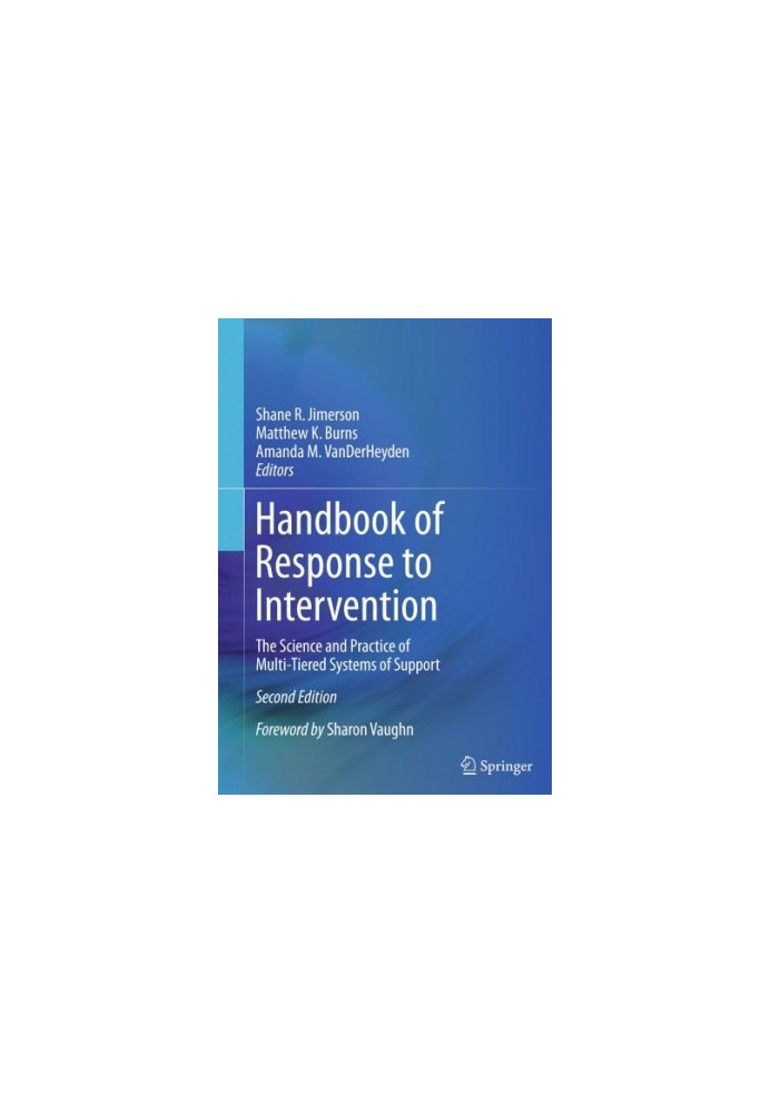Handbook of Response to Intervention: The Science and Practice of Multi-Tiered Systems of Support