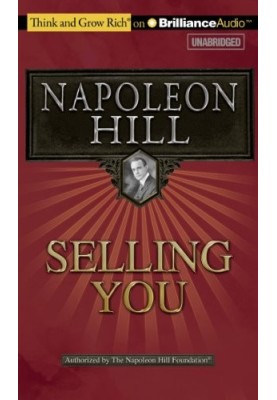 Selling You! : A Practical Guide to Achieving the Most by Becoming Your Best