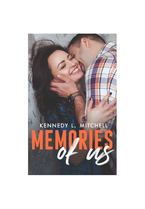 Memories of Us · A Second Chance, Amnesia Romance Novel