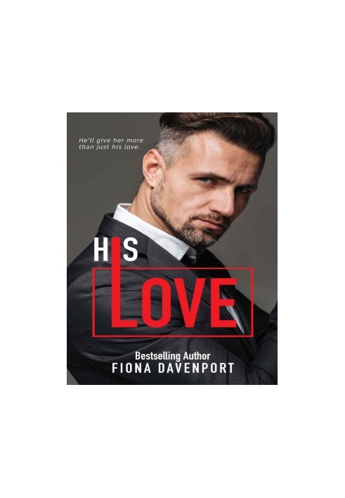His Love (Love Series Book 1)