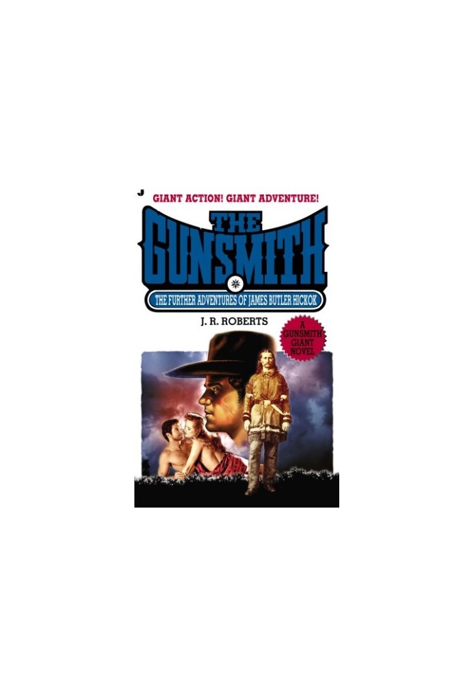 The Further Adventures of James Butler Hickok