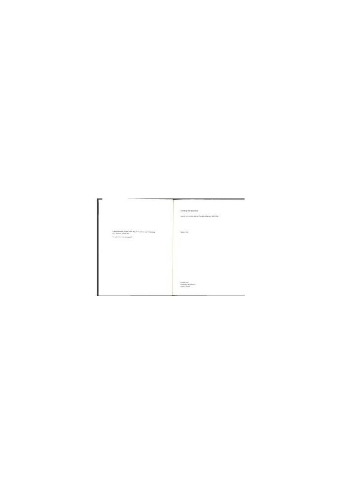 Crafting the Quantum: Arnold Sommerfeld and the Practice of Theory, 1890-1926