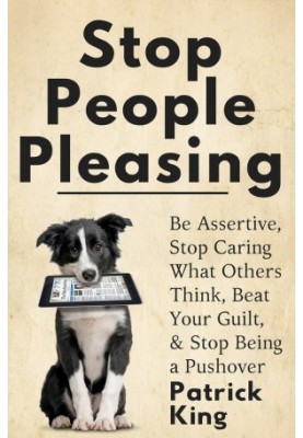 Stop People Pleasing