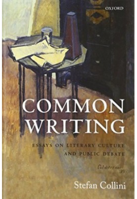 Common writing : essays on literary culture and public debate