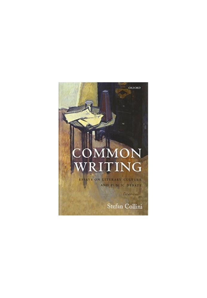 Common writing : essays on literary culture and public debate