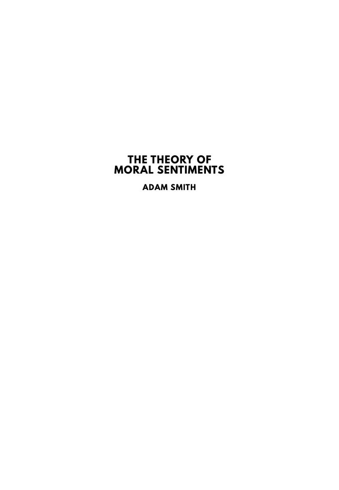 The Theory of Moral Sentiments