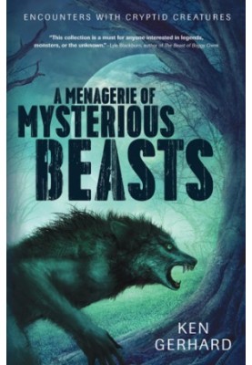 A menagerie of mysterious beasts: encounters with cryptid creatures