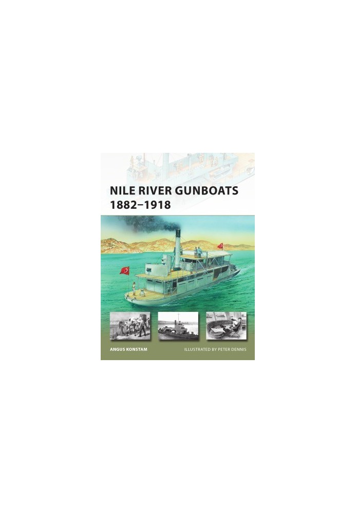 Nile River Gunboats 1882–1918