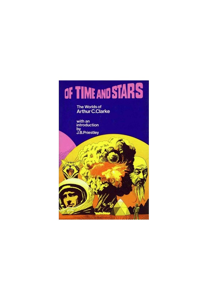 Of Time & Stars: The Worlds of Arthur C. Clarke