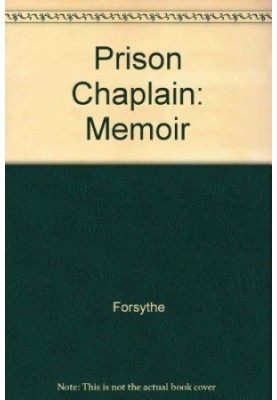 THEPRISON CHAPLAN:A MEMOIR OF THE REV.JOHN CLAY,B.D.,WALTER LOWE CLAY