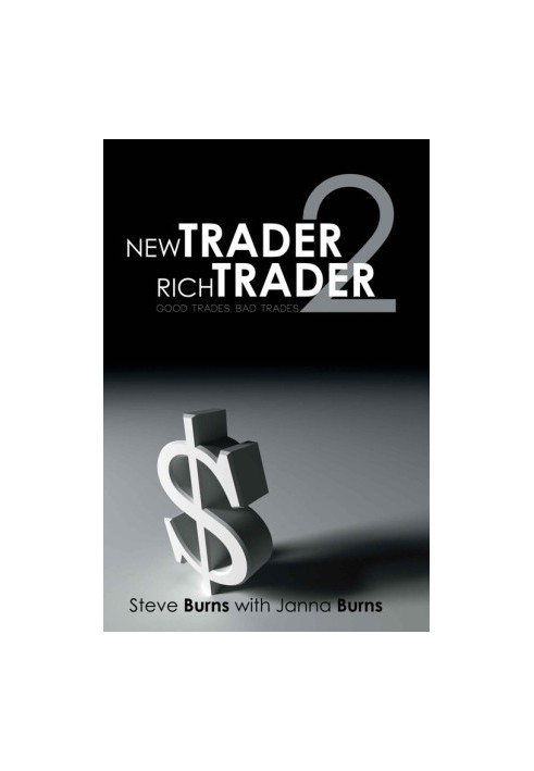 New Trader,Rich Trader 2 · Good Trades, Bad Trades
