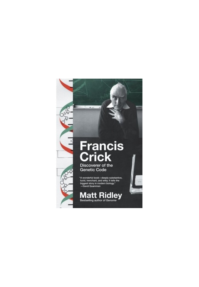 Francis Crick: Discoverer of the Genetic Code
