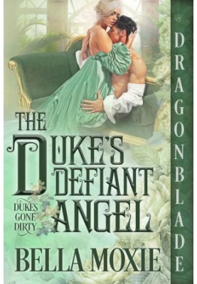 The Duke’s Defiant Angel