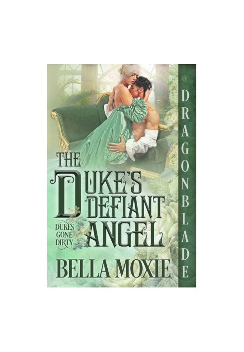 The Duke’s Defiant Angel