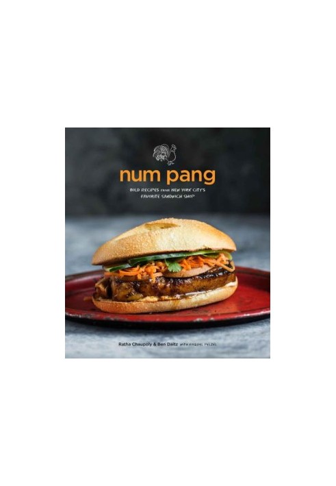 Num Pang: Bold Recipes from New York City's Favorite Sandwich Shop