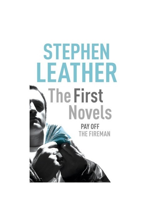 The First Novels · Pay Off, the Fireman