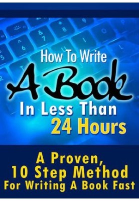 How To Write A Book In Less Than 24 Hours
