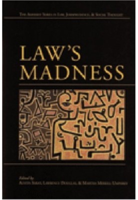 Law's Madness (The Amherst Series in Law, Jurisprudence, and Social Thought)