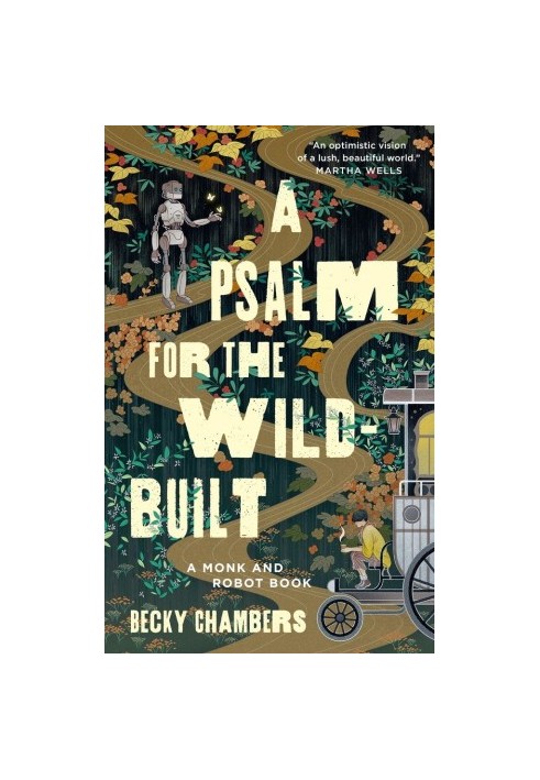 A Psalm for the Wild-Built