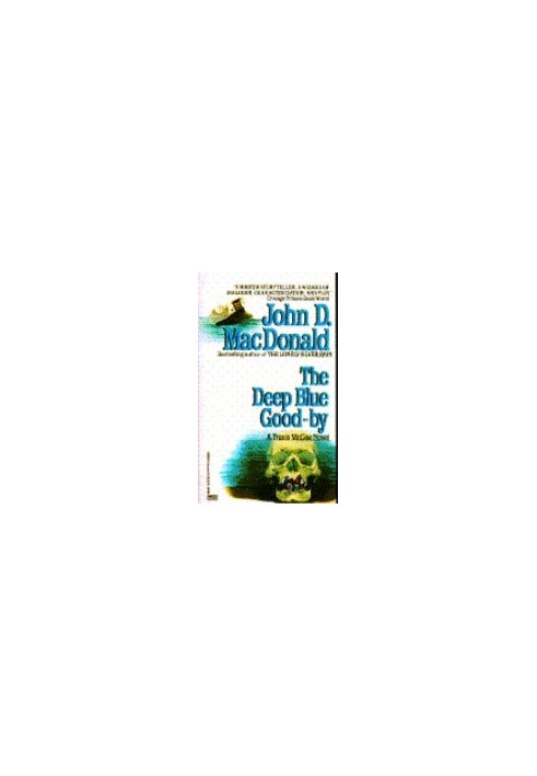 The Deep Blue Goodby - Travis McGee 01