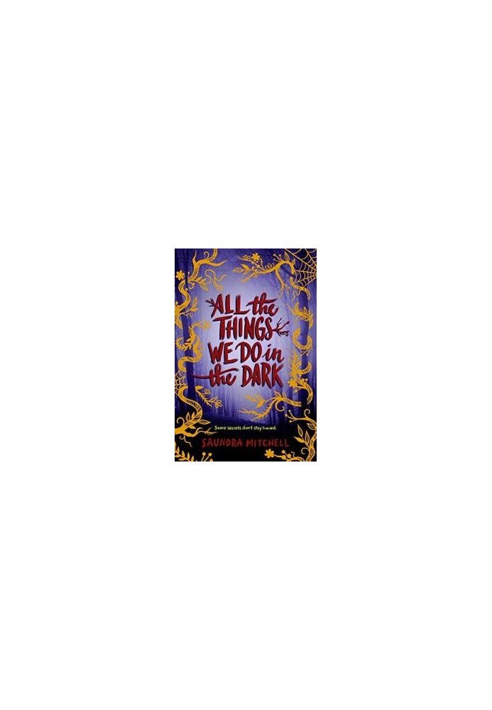 All the Things We Do in the Dark