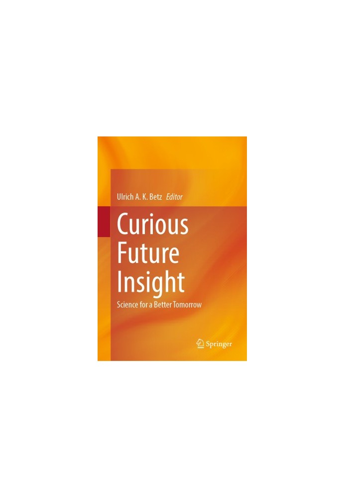 Curious Future Insight: Science for a Better Tomorrow