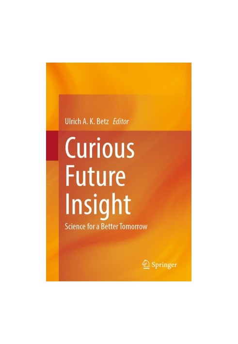 Curious Future Insight: Science for a Better Tomorrow