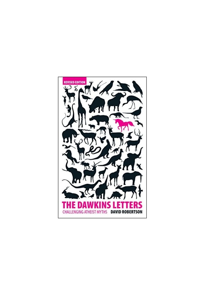 The Dawkins Letters: Revised Edition - Challenging Atheist Myths