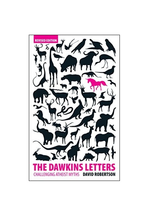 The Dawkins Letters: Revised Edition - Challenging Atheist Myths