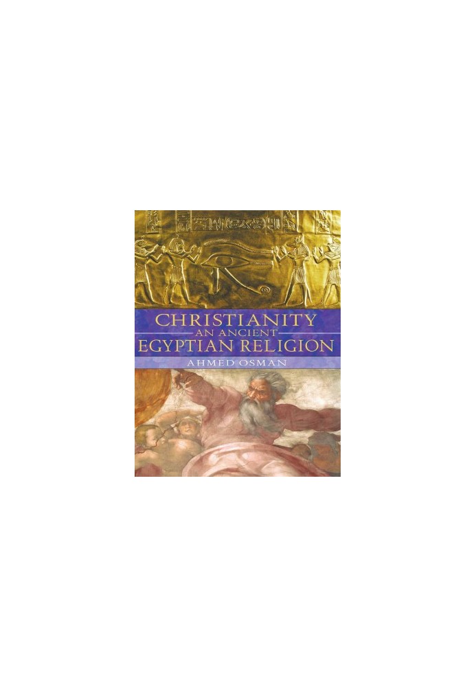 Christianity: An Ancient Egyptian Religion