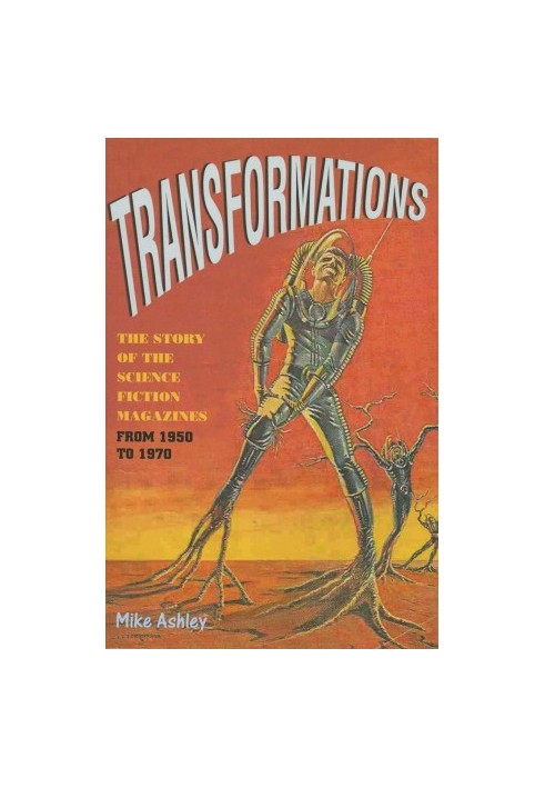 Transformations: The Story of the Science Fiction Magazines from 1950 to 1970