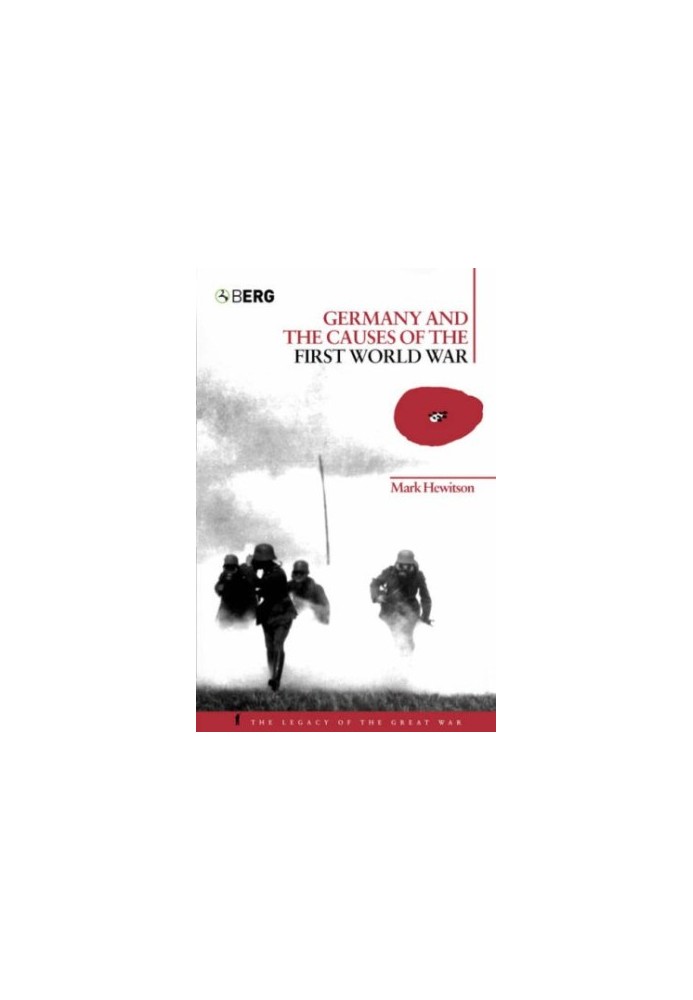 Germany and the causes of the First World War
