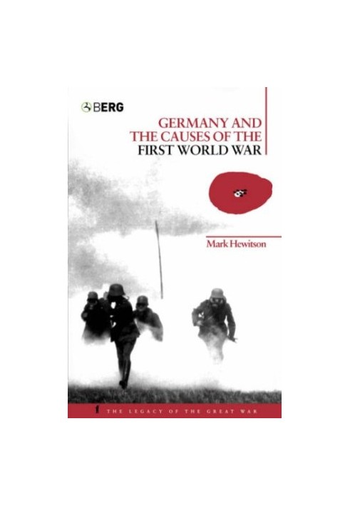 Germany and the causes of the First World War