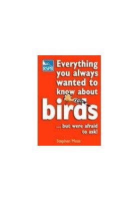 Everything You Always Wanted to Know about Birds , But Were Afraid to Ask!